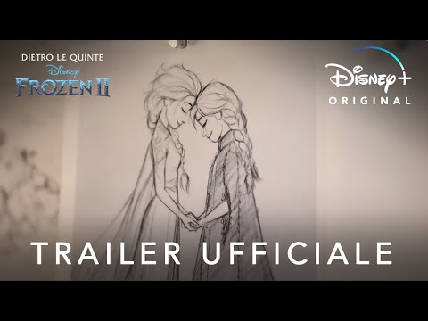 Disney+ | Frozen II: Dietro Le Quinte – In Streaming Dal 26 Giugno