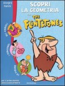 Descubra a geometria com os Flintstones. Para o primeiro período de dois anos