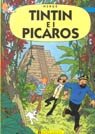 Le avventure di Tintin - Tintin e i picaros 