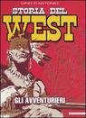 Storia del West - Gli avventurieri 