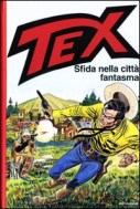Tex Willer - Conspiracy against Custer