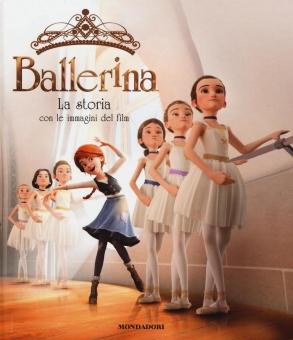 Ballerina. Il romanzo del film
