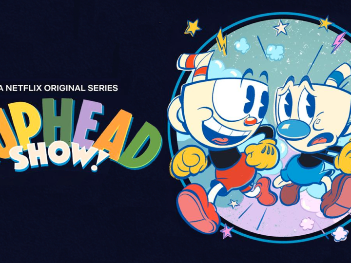 La serie di Cuphead! (The Cuphead Show!) la serie animata del 2022 su Netflix