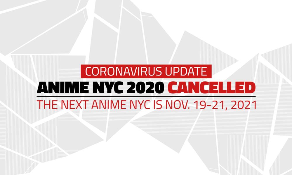 Anime NYC cancellato a causa del coronavirus, riprogrammazione per il 2021