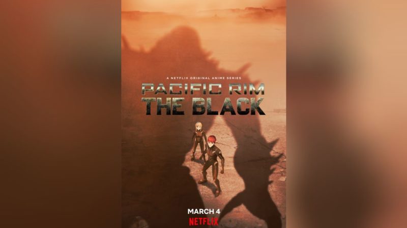 “Pacific Rim: The Black” la serie anime in esclusiva su Netflix dal 4 marzo