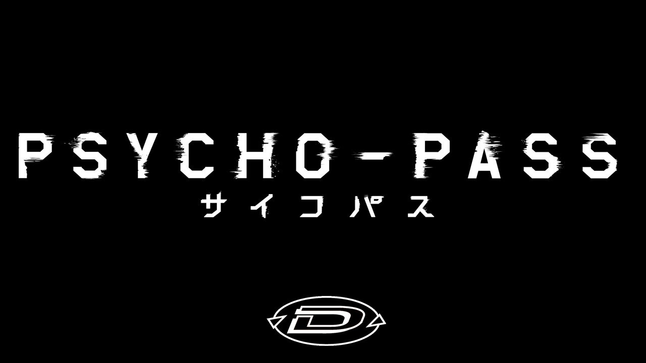 PSYCHO-PASS (Trailer)