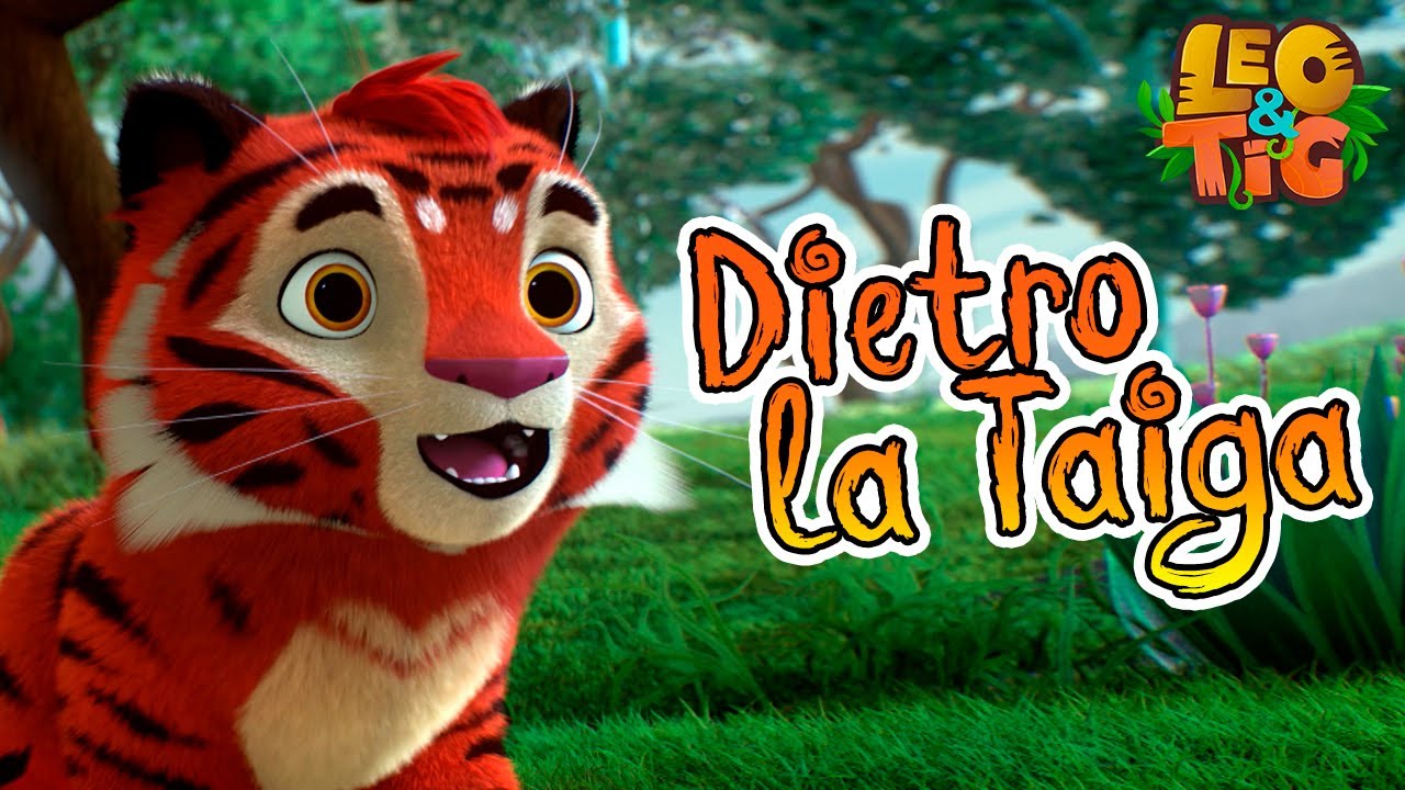 Leo e Tig Italia 🐯🐆🌲 Dietro la Taiga 🌳🌲 Cartone animato per bambini
