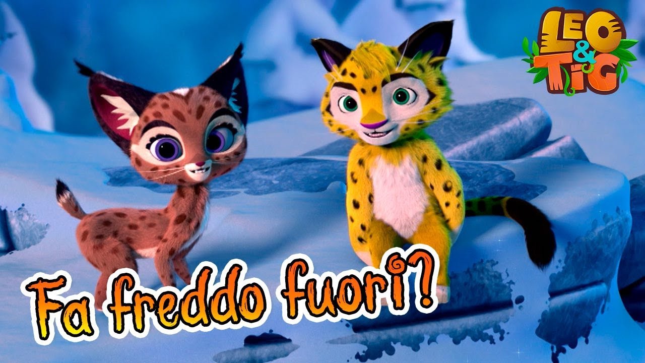 Leo e Tig Italia 🐯🐆🥶❄ Fa freddo fuori? ❄🥶 Cartone animato per bambini