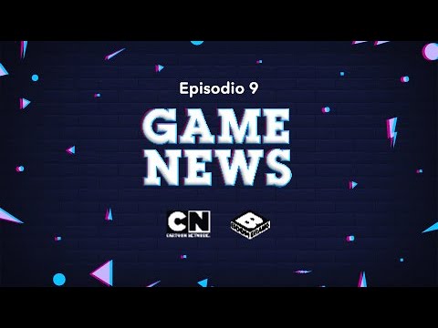 CN GAME NEWS | Episodio 9 | Cartoon Network Italia
