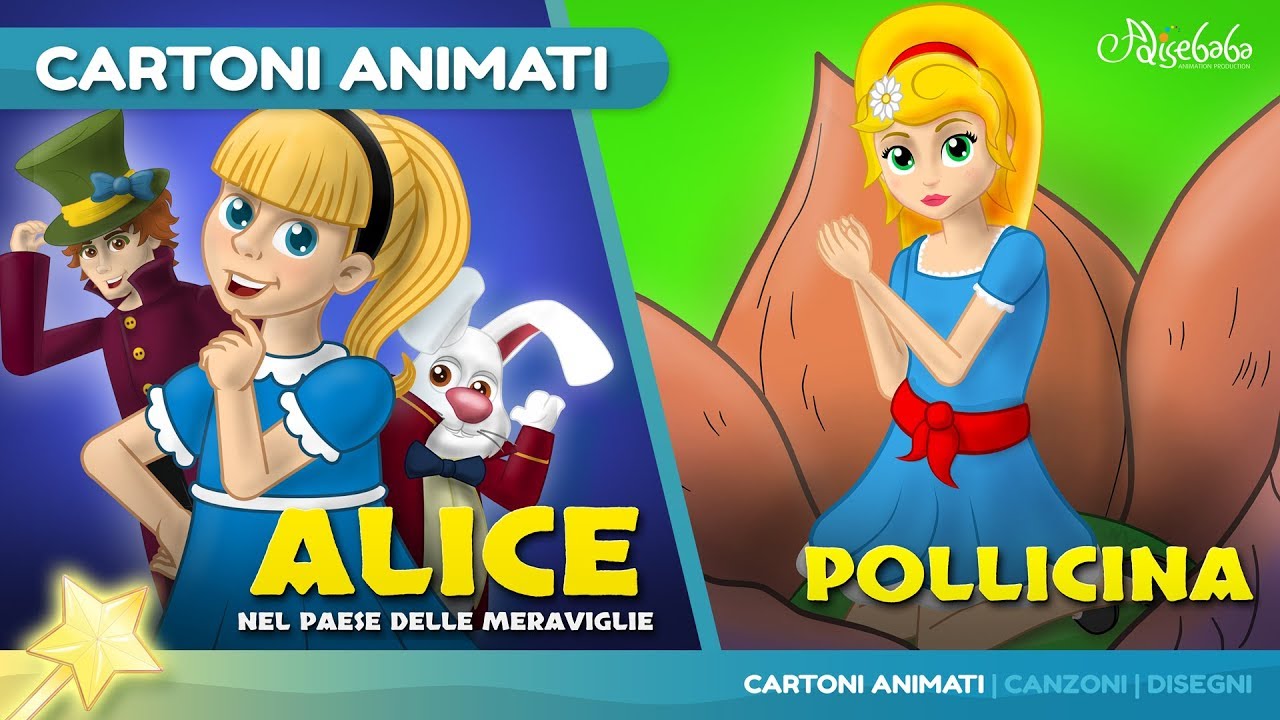 Alice nel paese delle meraviglie e Pollicina storie per bambini – Cartoni Animati – Fiabe e Favole
