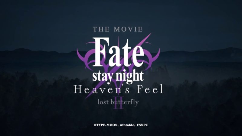 FATE/STAY NIGHT: HEAVEN'S FEEL II (Trailer – 30")