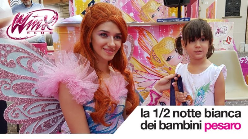 Winx Club – La magia fatalosa a La 1/2 Notte Bianca dei Bambini di Pesaro