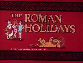 S.P.Q.R. – Sembrano Proprio Quasi Romani / The Roman Holidays – La serie animata del 1972